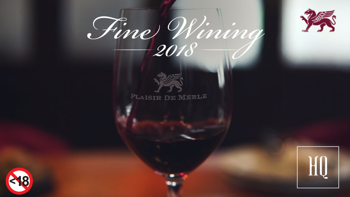 HQ Fine Wining 2018 with Plaisir de Merle